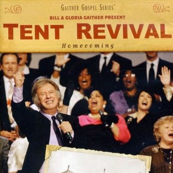 Tent Revival Homecoming DVD Gaither Gospel Series NTSC - Picture 1 of 4